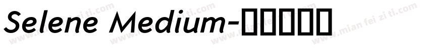 Selene Medium字体转换